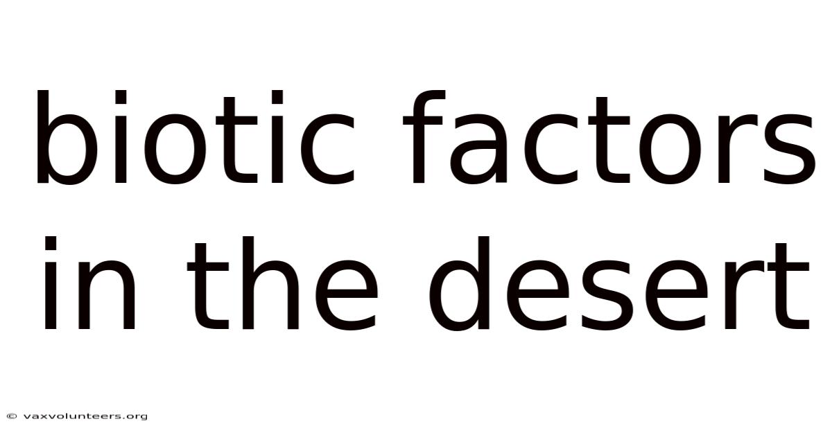 Biotic Factors In The Desert