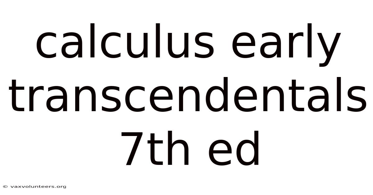 Calculus Early Transcendentals 7th Ed