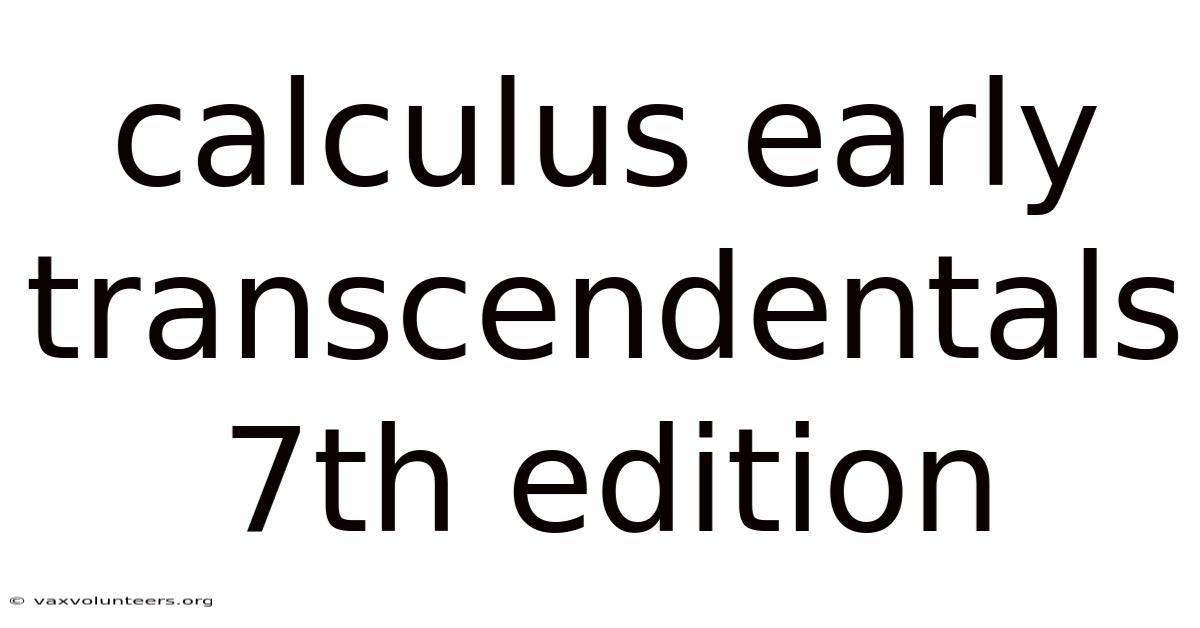 Calculus Early Transcendentals 7th Edition