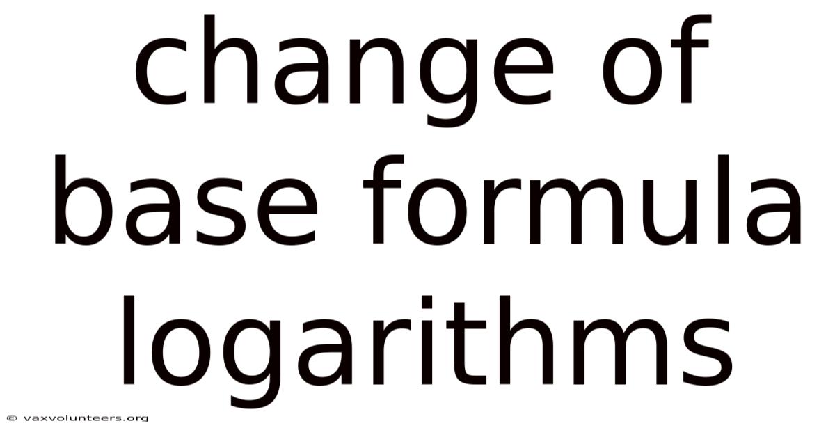 Change Of Base Formula Logarithms