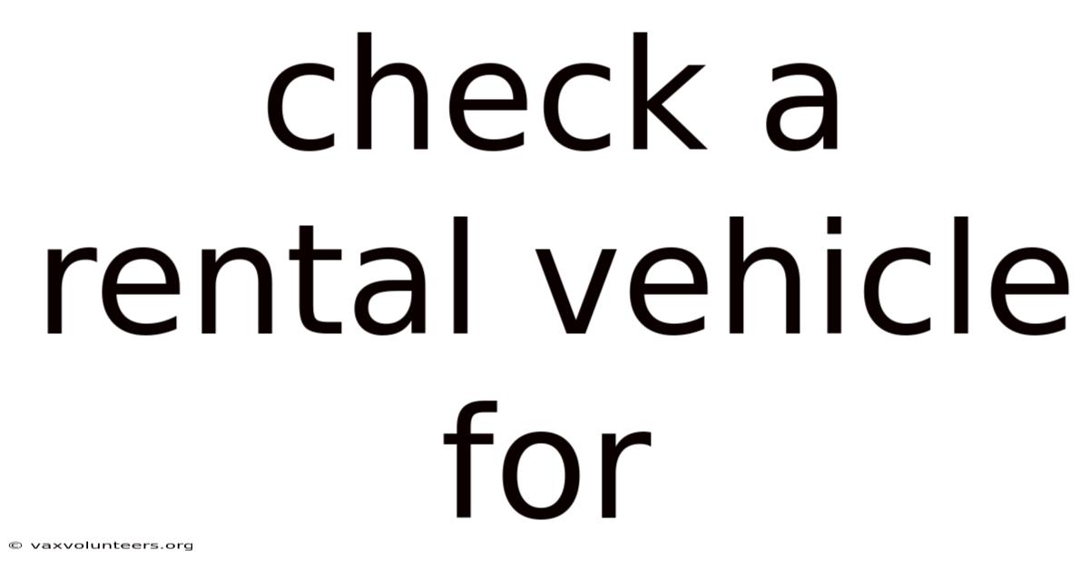 Check A Rental Vehicle For