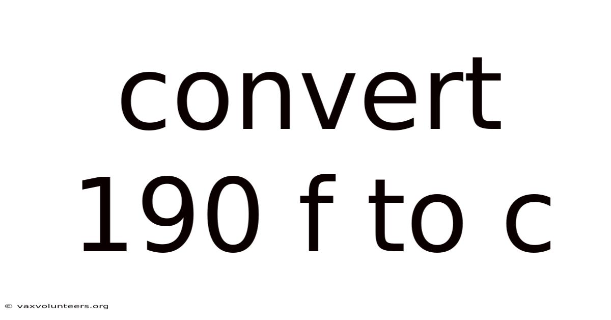 Convert 190 F To C