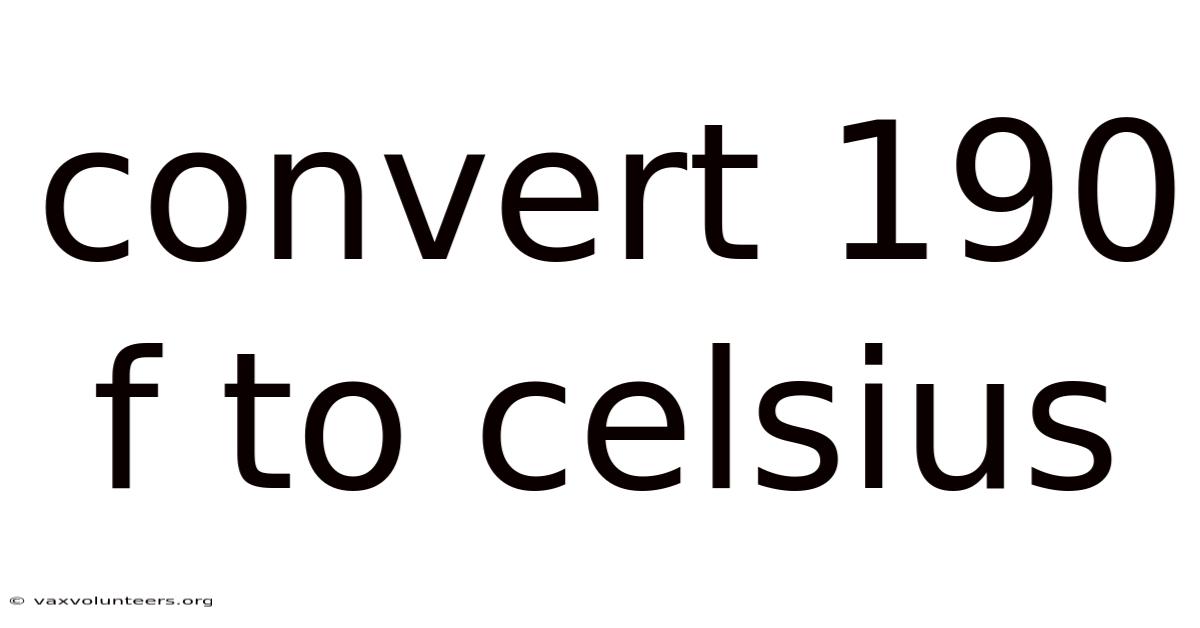 Convert 190 F To Celsius