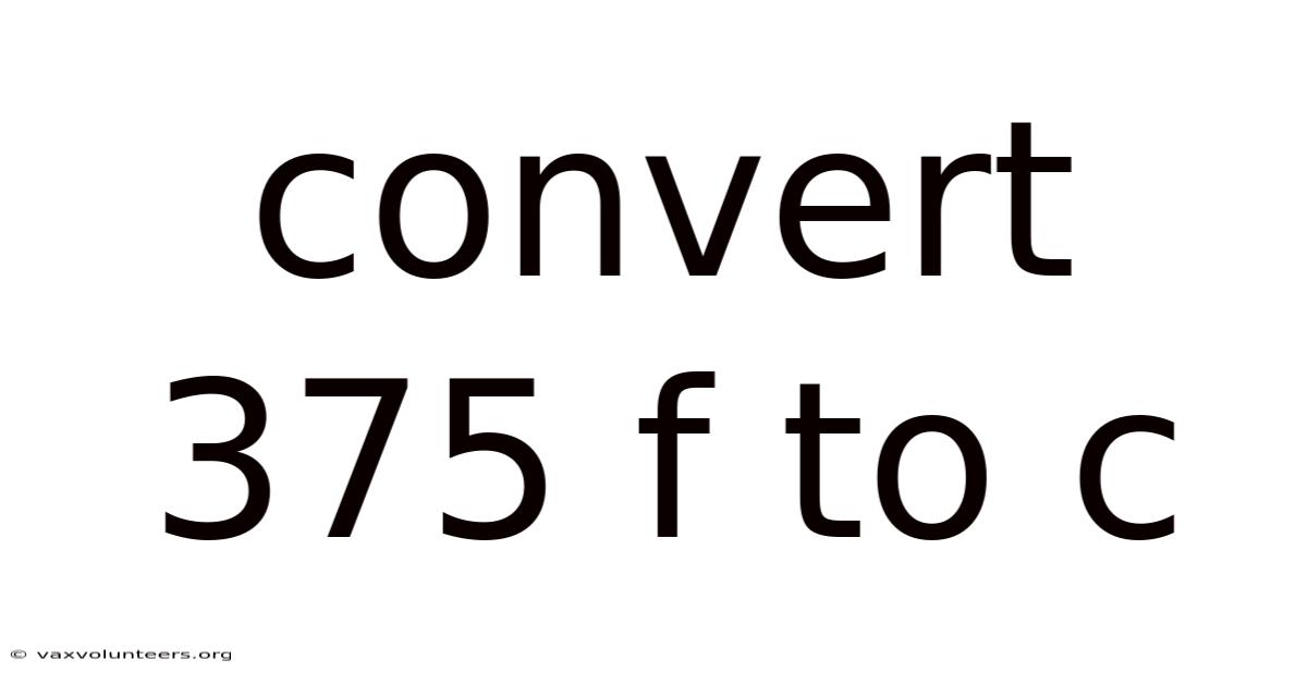 Convert 375 F To C
