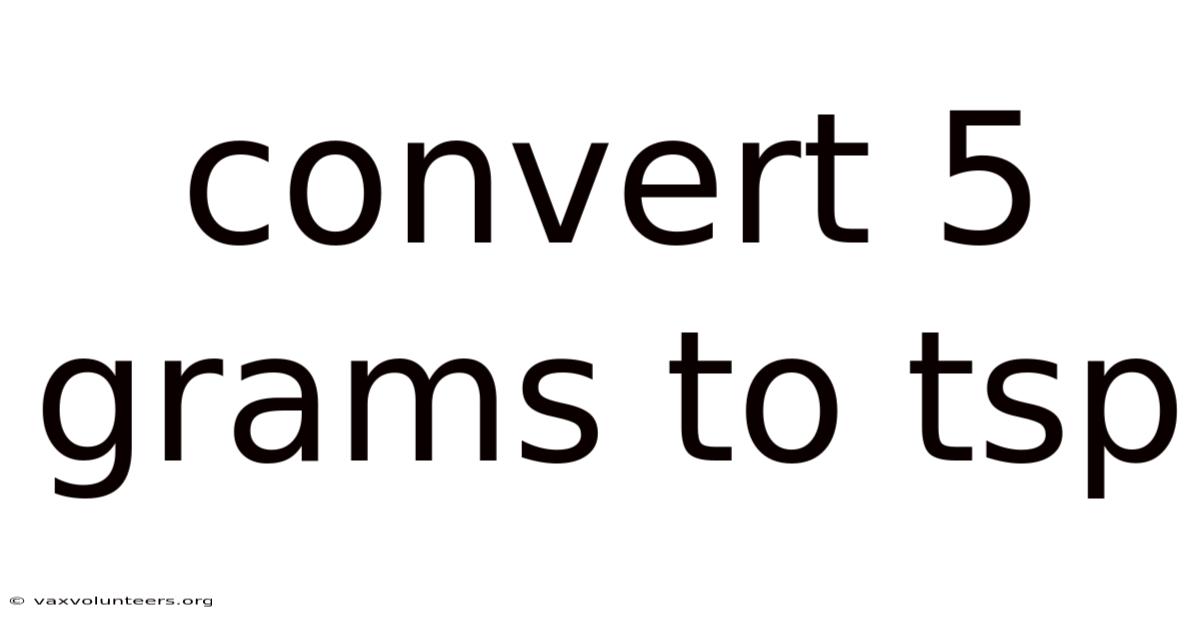 Convert 5 Grams To Tsp