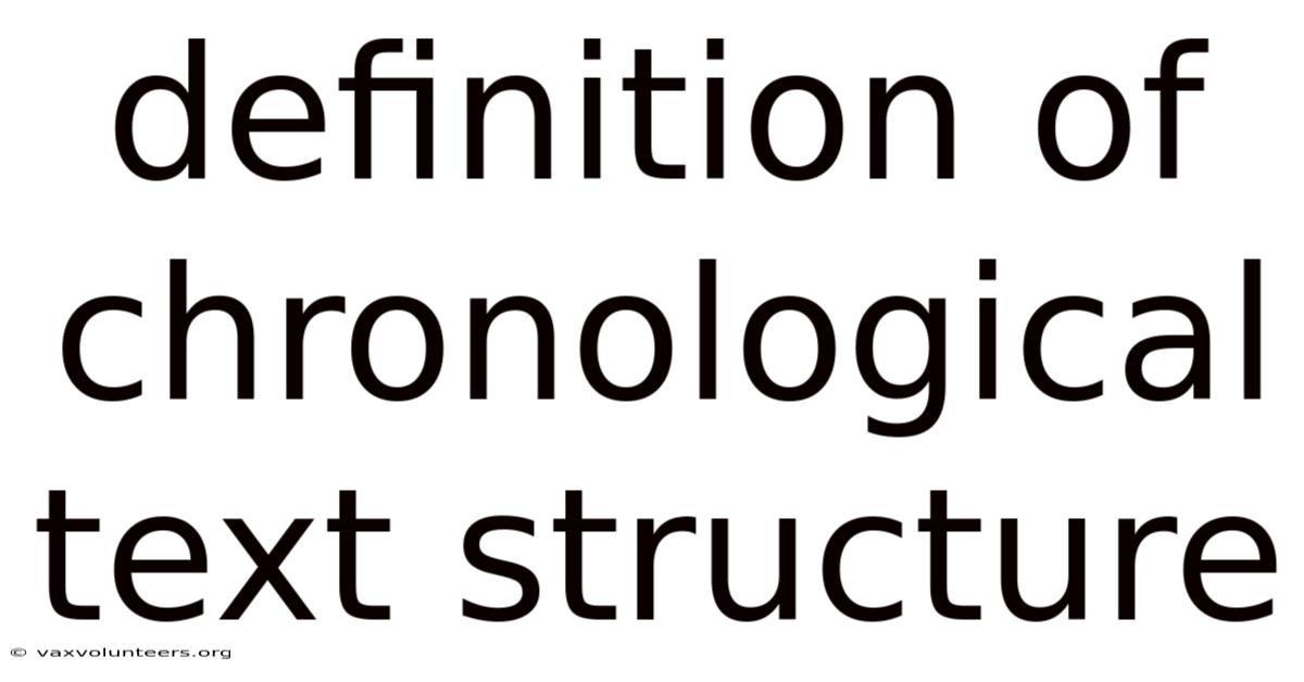 Definition Of Chronological Text Structure