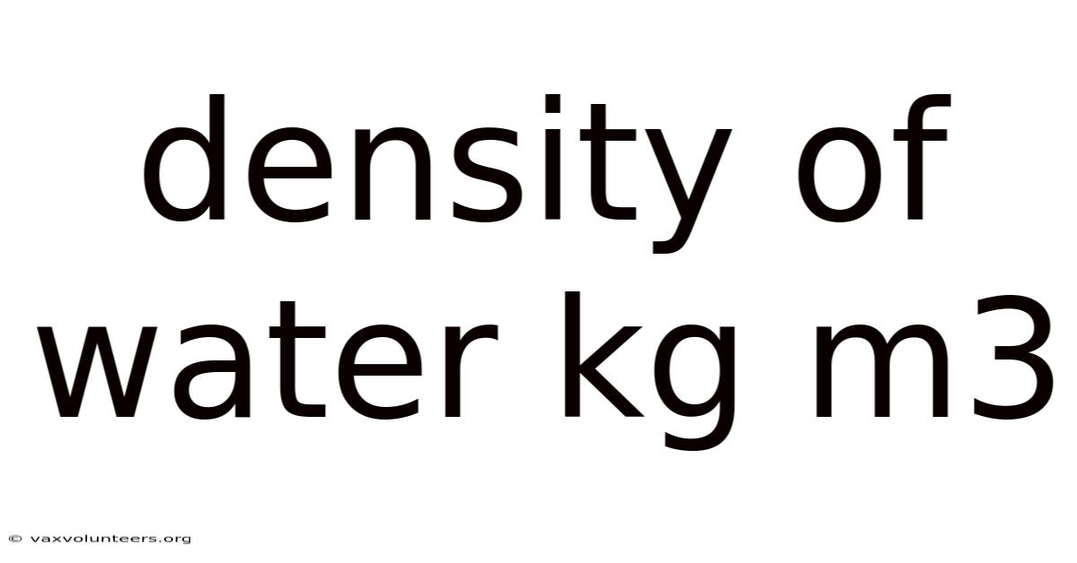 Density Of Water Kg M3