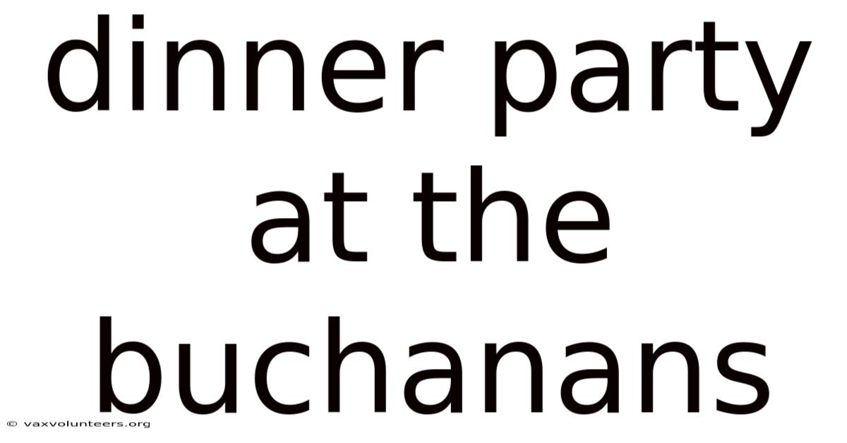 Dinner Party At The Buchanans