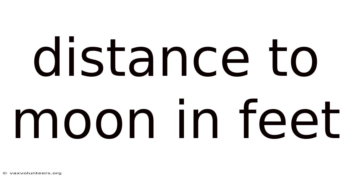 Distance To Moon In Feet