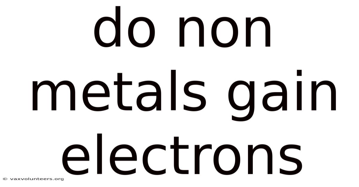 Do Non Metals Gain Electrons