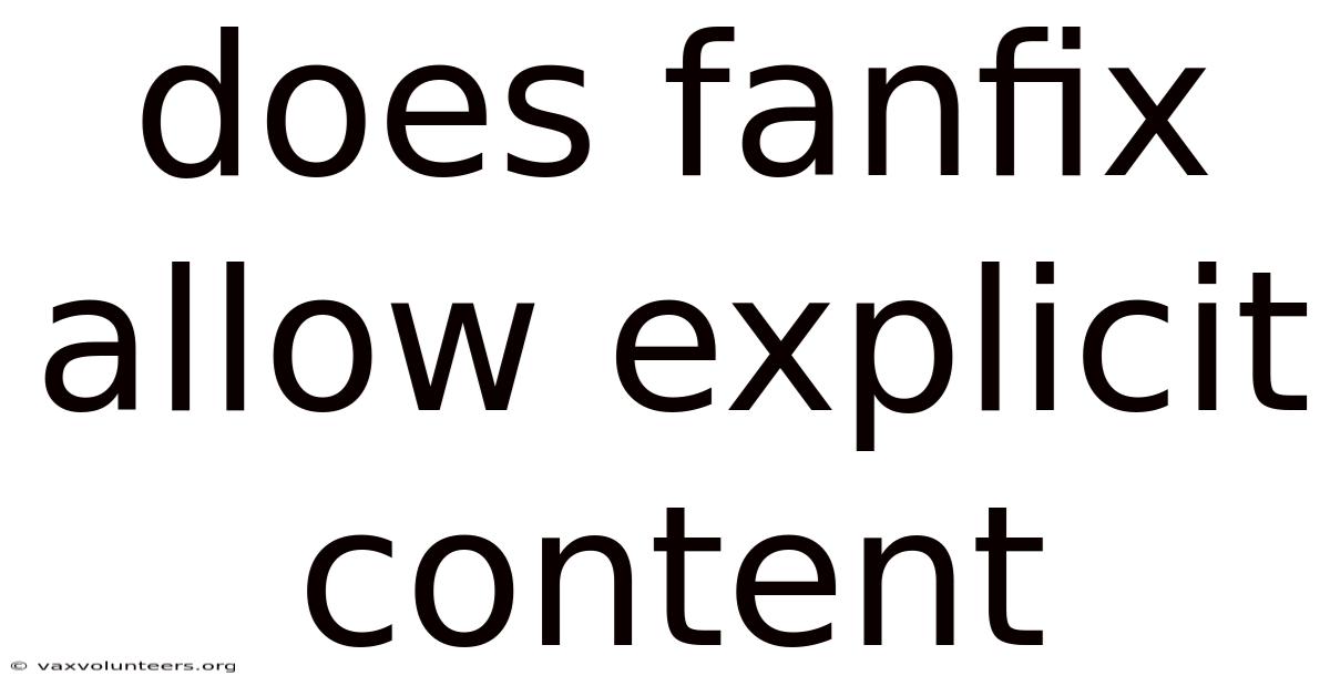Does Fanfix Allow Explicit Content