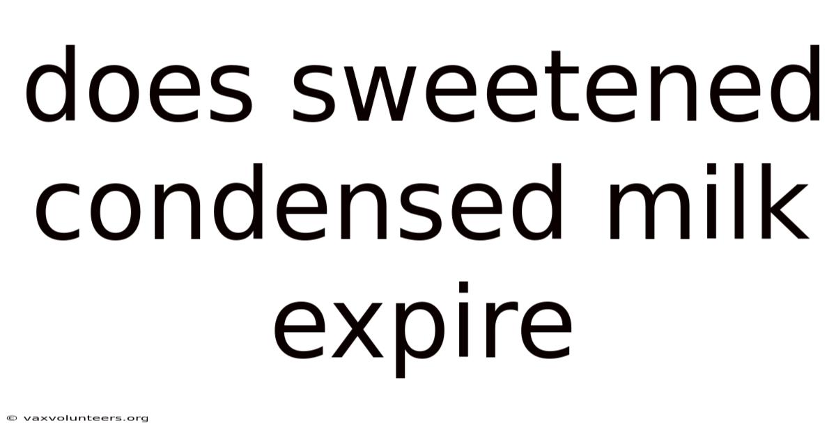 Does Sweetened Condensed Milk Expire