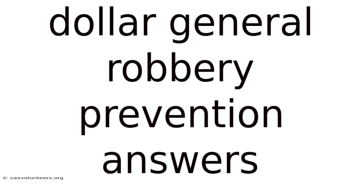 Dollar General Robbery Prevention Answers