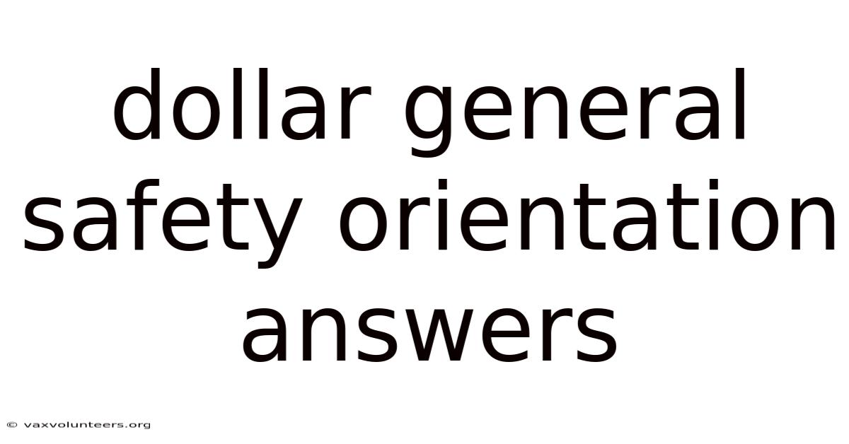 Dollar General Safety Orientation Answers