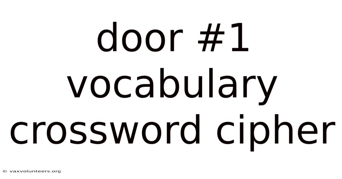 Door #1 Vocabulary Crossword Cipher