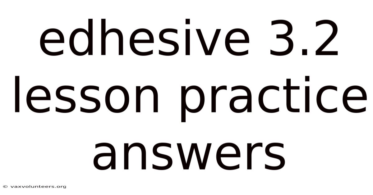 Edhesive 3.2 Lesson Practice Answers