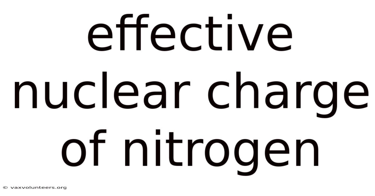 Effective Nuclear Charge Of Nitrogen