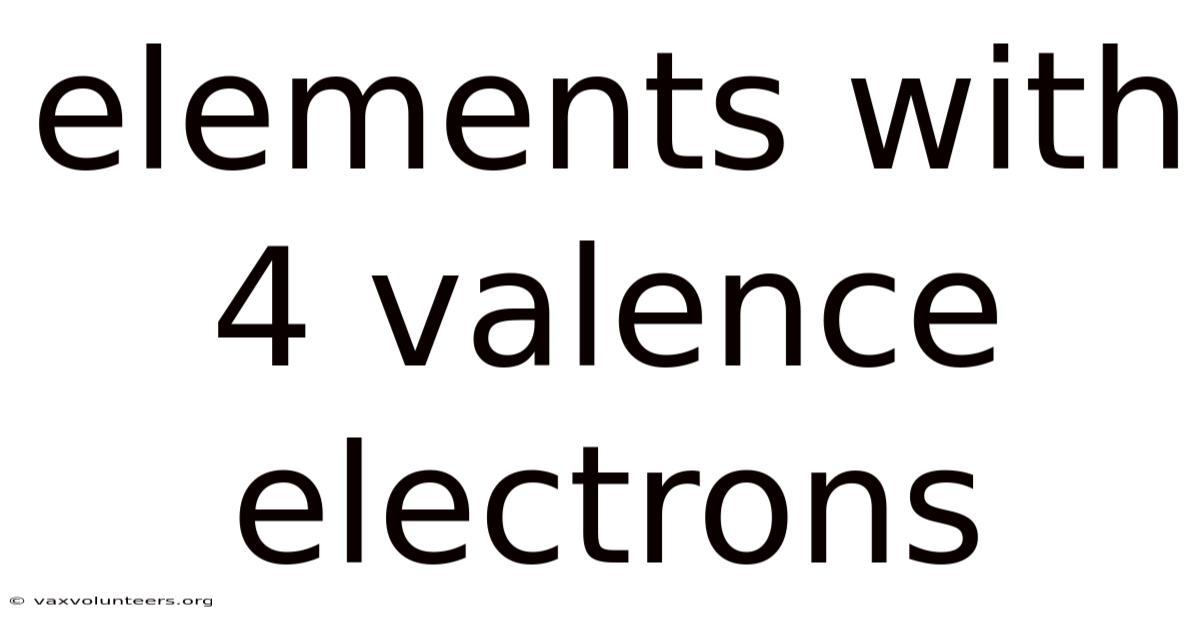 Elements With 4 Valence Electrons