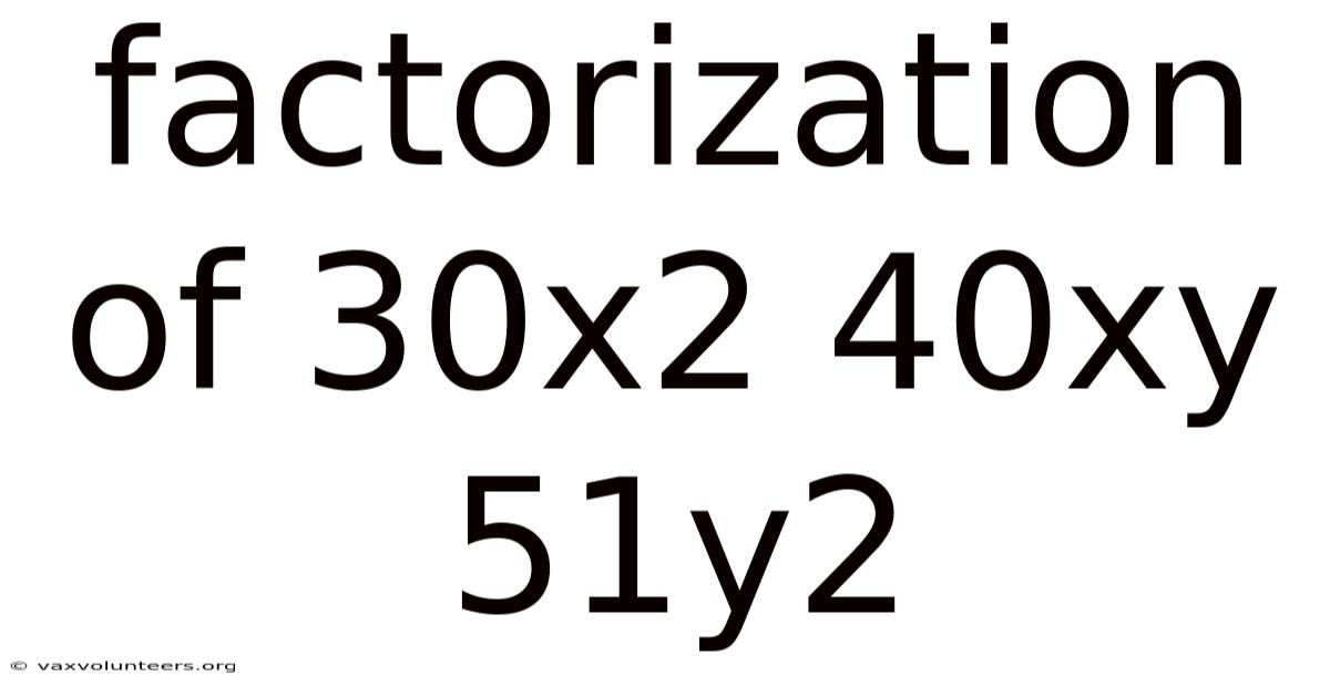 Factorization Of 30x2 40xy 51y2