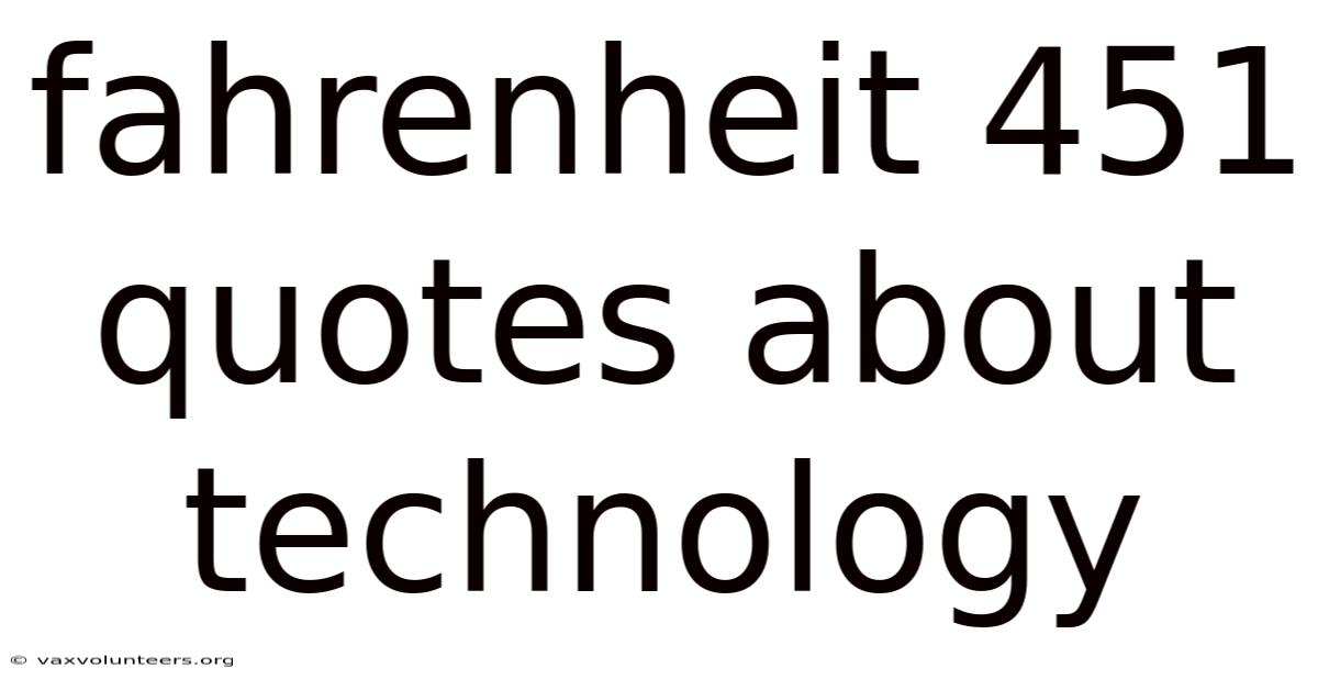 Fahrenheit 451 Quotes About Technology