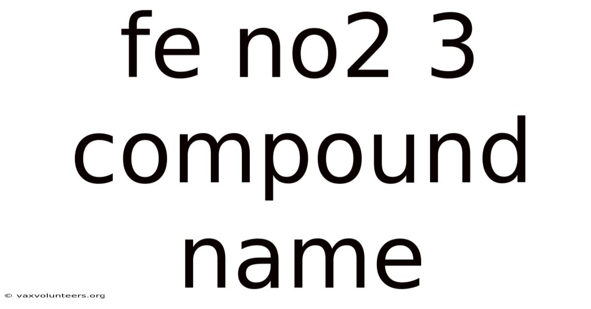 Fe No2 3 Compound Name
