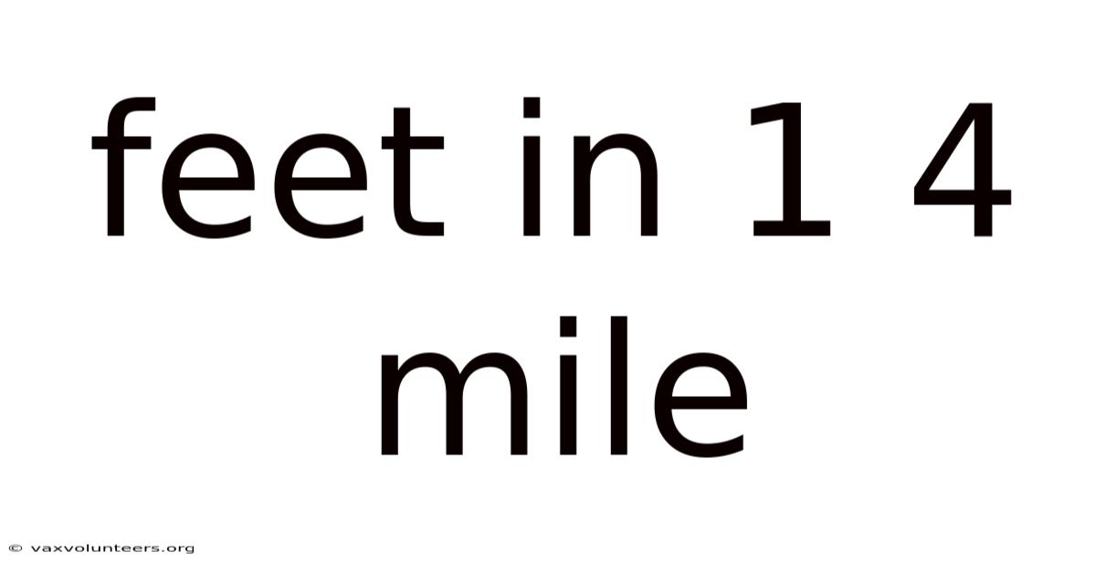 Feet In 1 4 Mile
