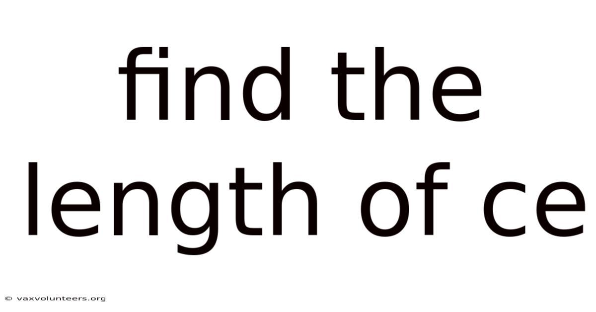 Find The Length Of Ce