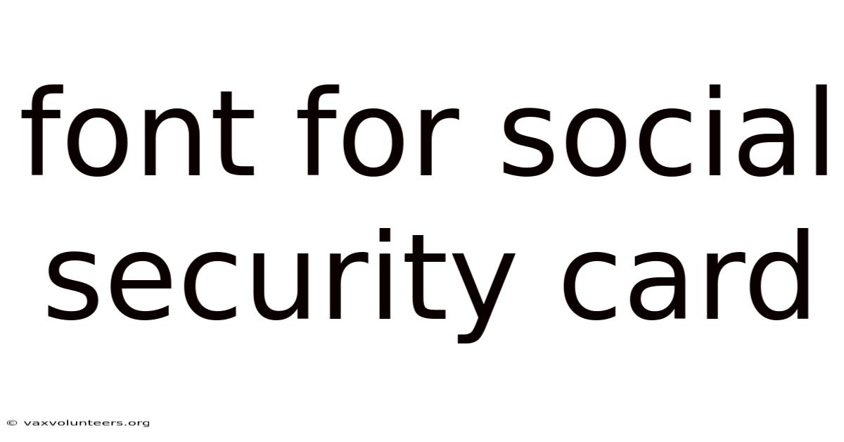 Font For Social Security Card