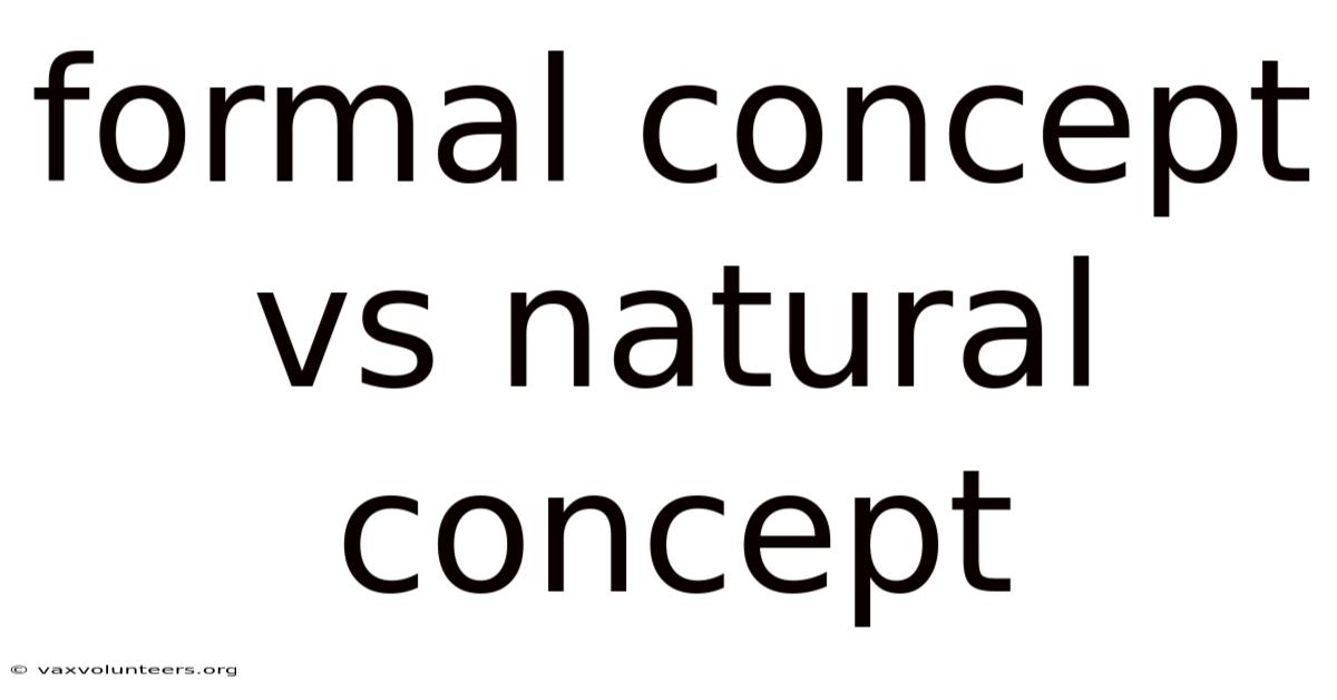 Formal Concept Vs Natural Concept