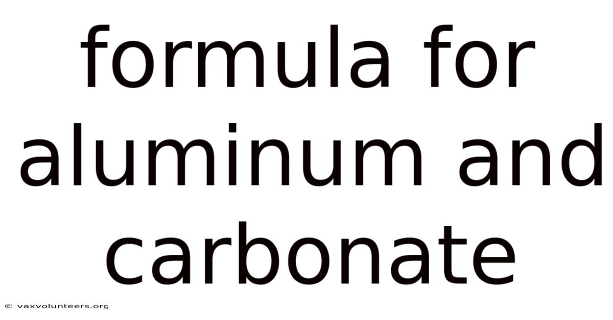 Formula For Aluminum And Carbonate