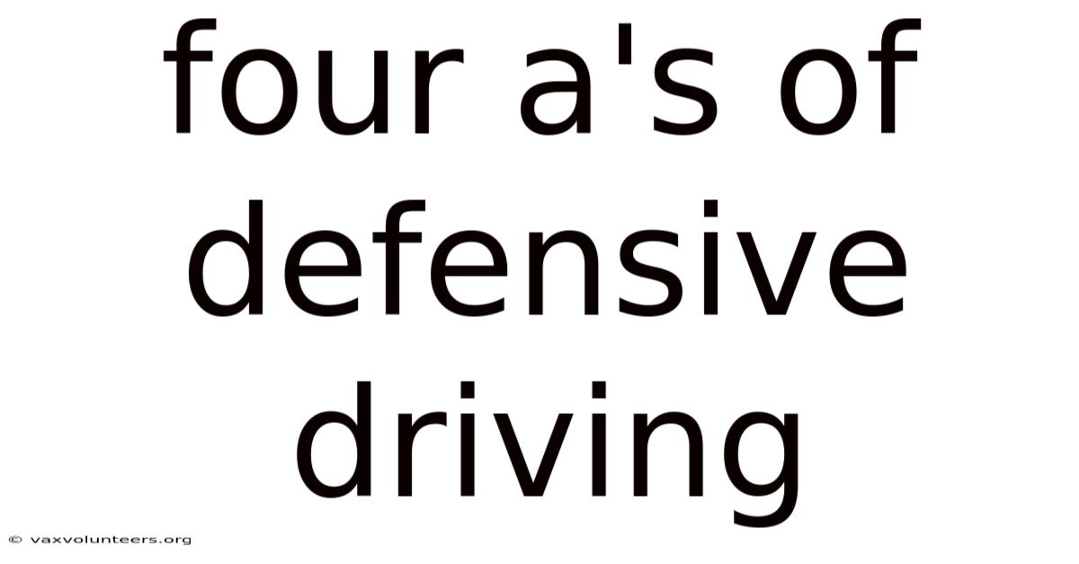 Four A's Of Defensive Driving