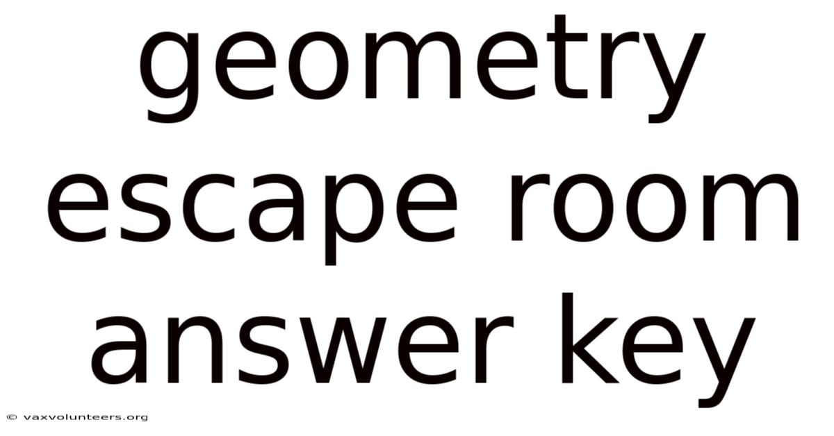 Geometry Escape Room Answer Key