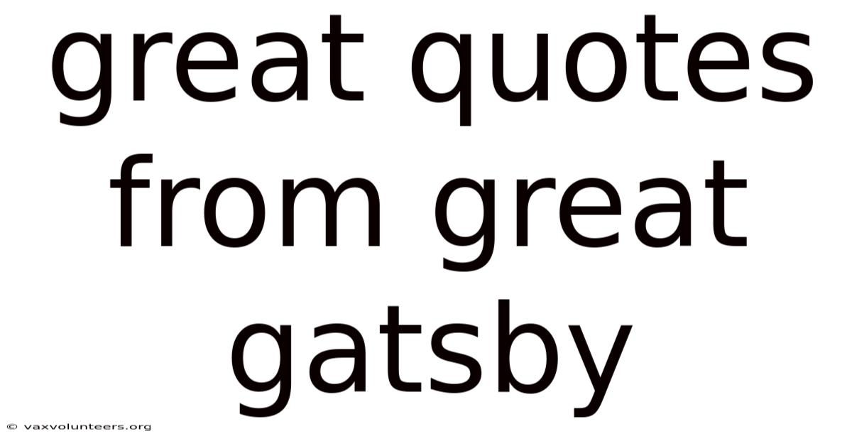 Great Quotes From Great Gatsby