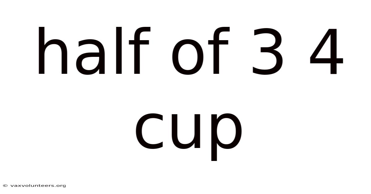 Half Of 3 4 Cup