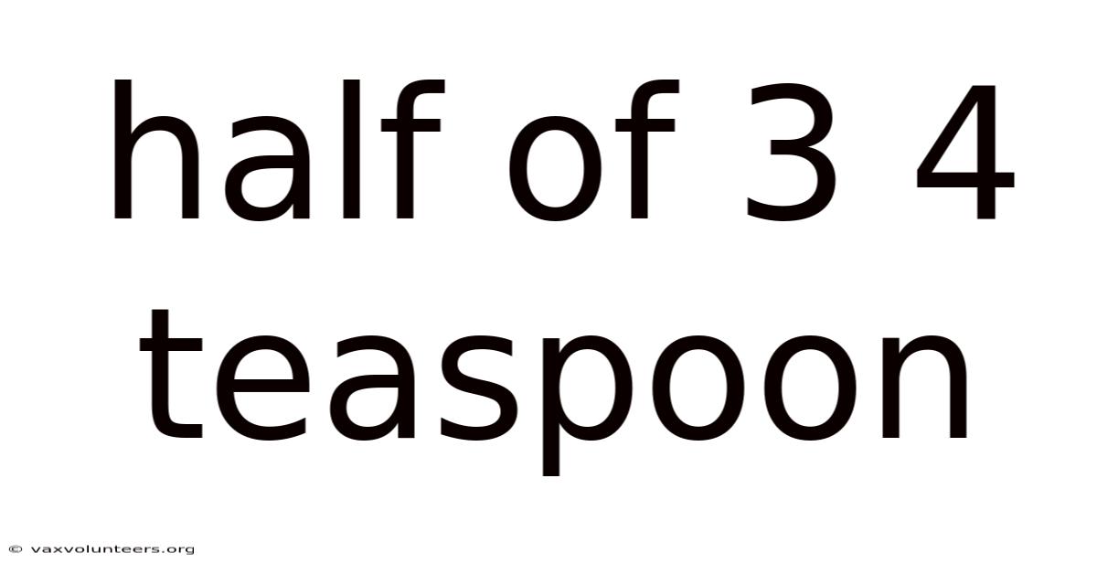 Half Of 3 4 Teaspoon