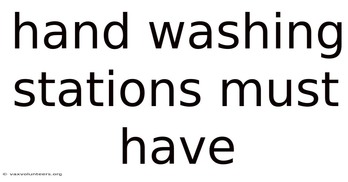 Hand Washing Stations Must Have