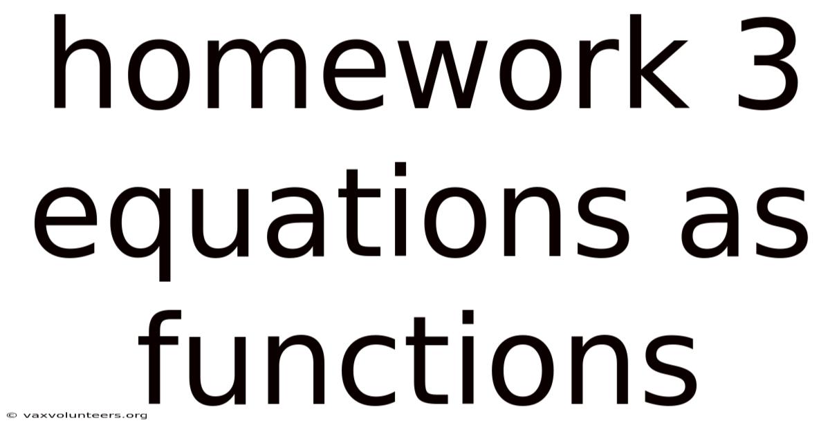 Homework 3 Equations As Functions