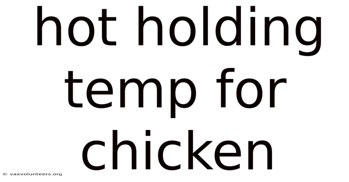 Hot Holding Temp For Chicken