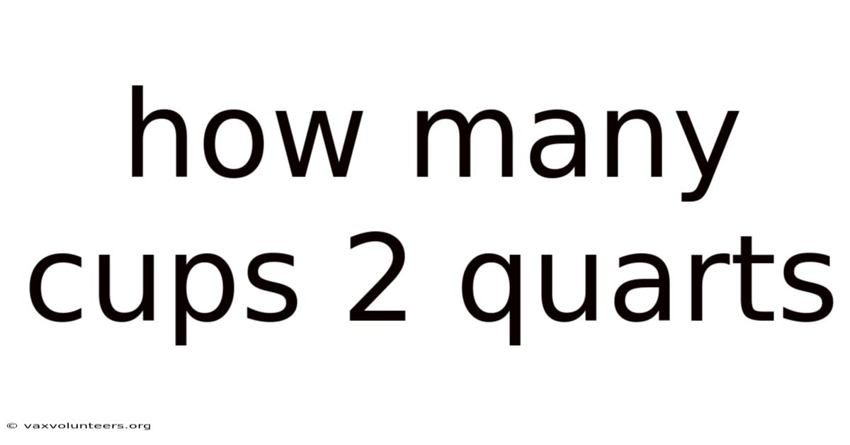 How Many Cups 2 Quarts