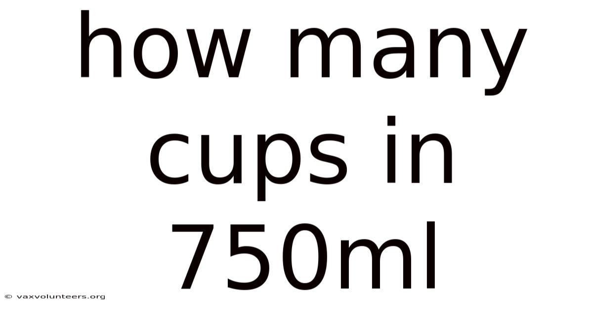 How Many Cups In 750ml