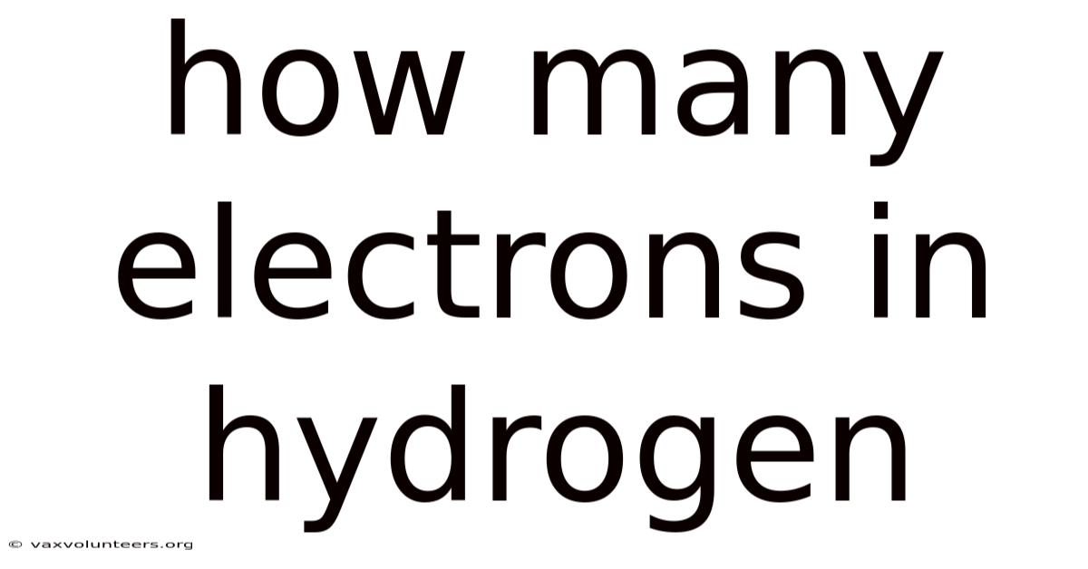 How Many Electrons In Hydrogen