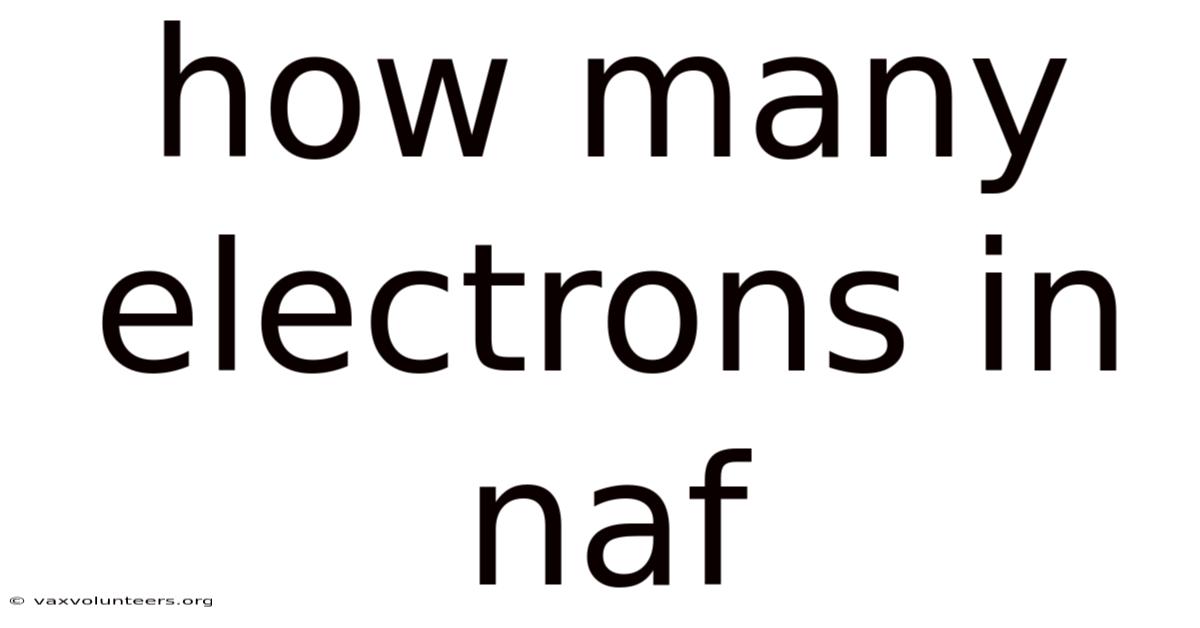 How Many Electrons In Naf