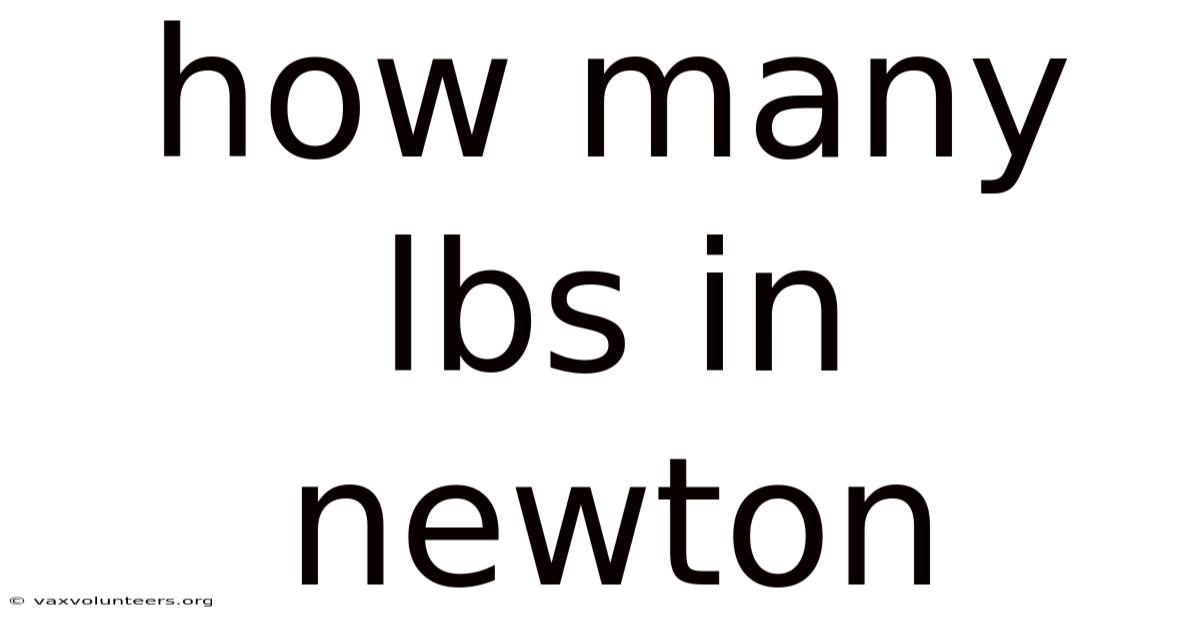 How Many Lbs In Newton