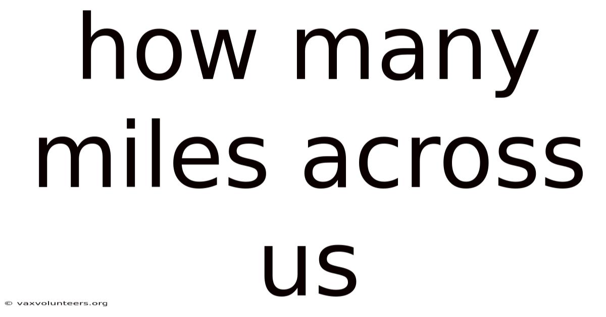 How Many Miles Across Us
