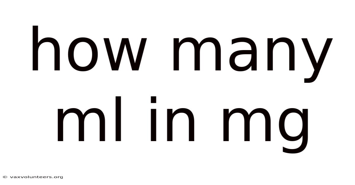 How Many Ml In Mg