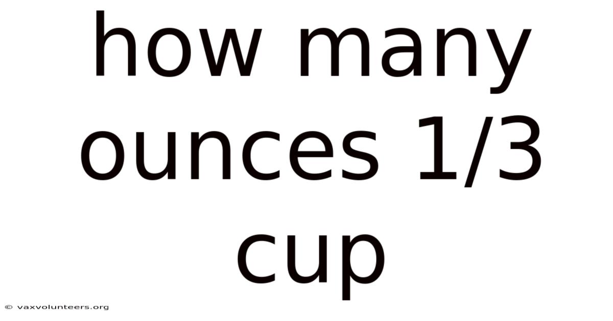 How Many Ounces 1/3 Cup