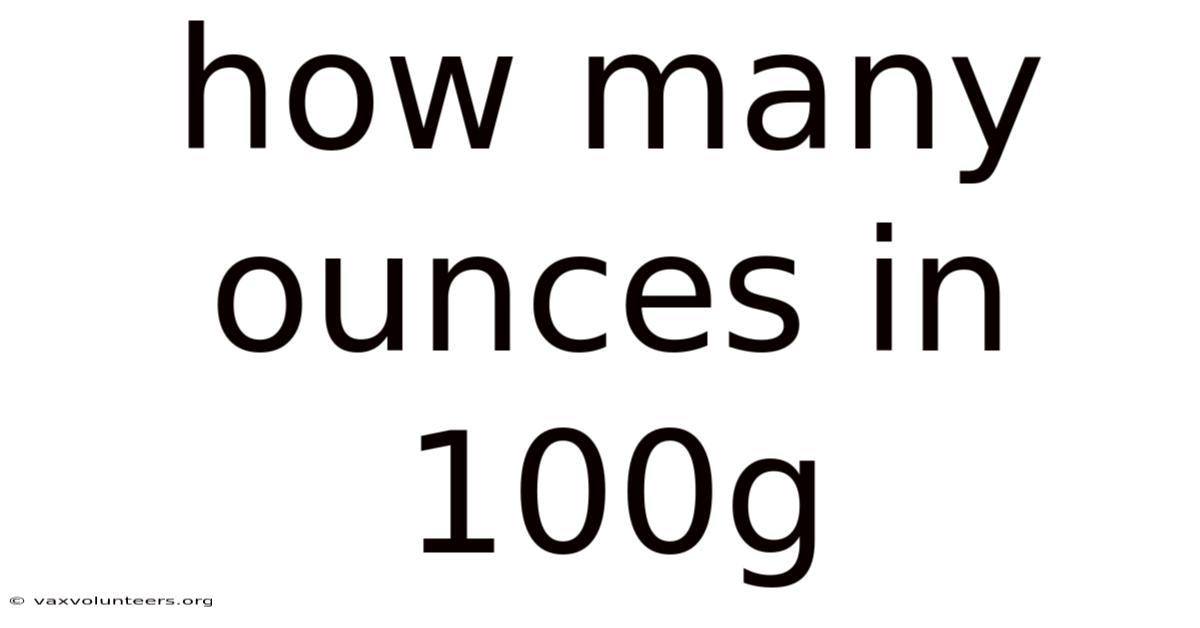 How Many Ounces In 100g