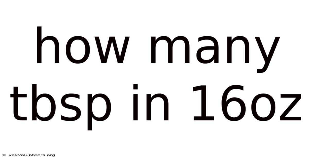 How Many Tbsp In 16oz