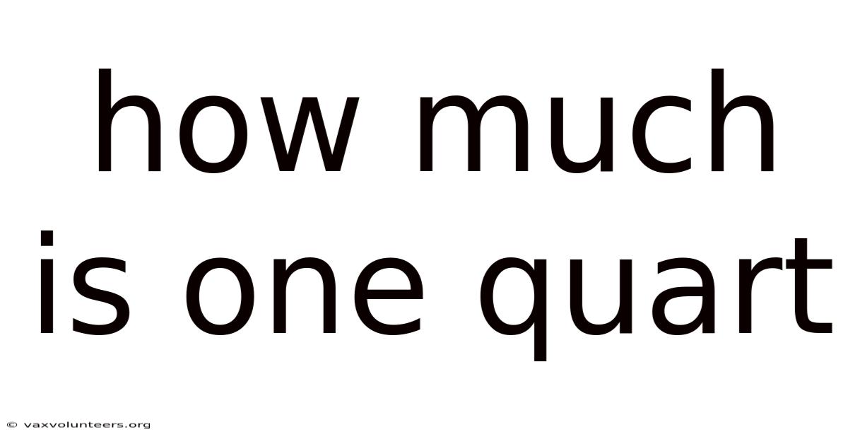 How Much Is One Quart