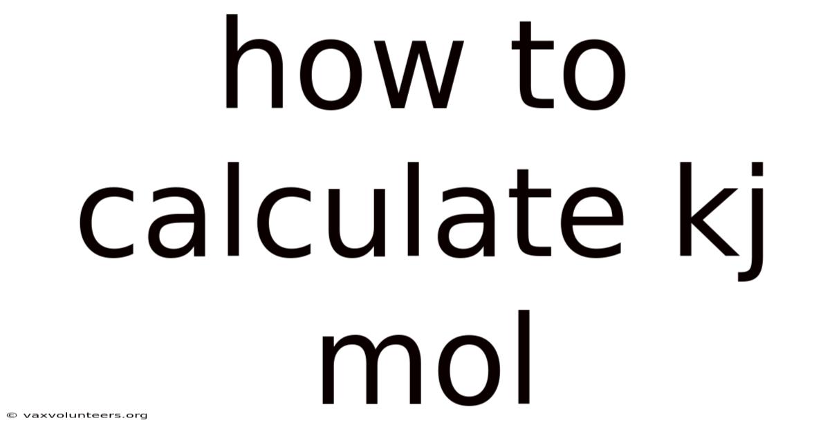 How To Calculate Kj Mol